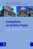 Evangelium an dunklen Tagen (eBook, PDF)