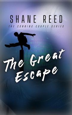The Great Escape (A Conning Couple Novel, #2) (eBook, ePUB) - Reed, Shane