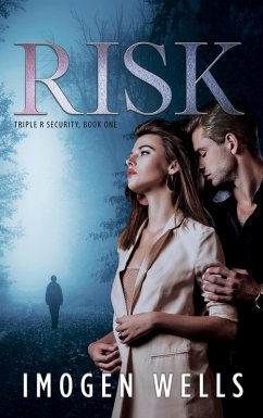 Risk (Triple R Security Series, #1) (eBook, ePUB) - Wells, Imogen