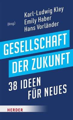 Gesellschaft der Zukunft (eBook, ePUB)