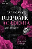 Deep Dark Academia: Alpha Veneficus (eBook, ePUB)