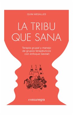 La tribu que sana (eBook, ePUB) - Mesalles Bisbe, Quim