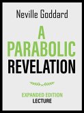 A Parabolic Revelation - Expanded Edition Lecture (eBook, ePUB)