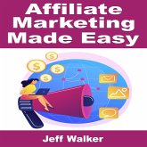 Affiliate Marketing Made Easy (eBook, ePUB)