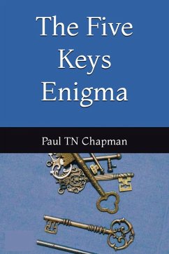 The Five Keys Enigma (eBook, ePUB) - Chapman, Paul Tn