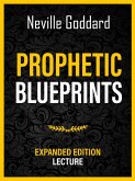 Prophetic Blueprints - Expanded Edition Lecture (eBook, ePUB)