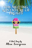 The Melting Adventure of Frosty (eBook, ePUB)