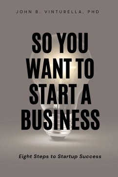 So You Want to Start a Business (eBook, ePUB)