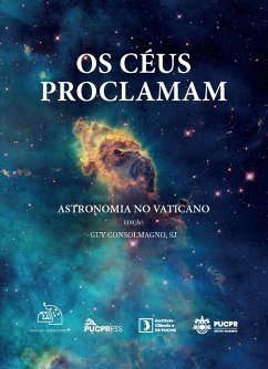 Os Céus Proclamam (eBook, ePUB) - Consolmagno, Guy