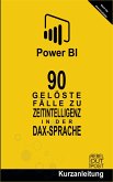 90 Gelöste Fälle zu Zeitintelligenz in der DAX-Sprache (POWER BI: Gelöste Fälle, #2) (eBook, ePUB)