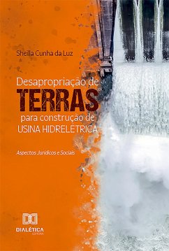 Cover Desapropriação de Terras Para Construção de Usina Hidrelétrica (eBook, ePUB)