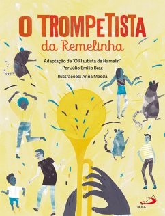 O Trompetista da Remelinha (eBook, ePUB) - Braz, Júlio Emílio