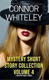 Mystery Short Story Collection Volume 4: 5 Mystery Short Stories (eBook, ePUB) Mystery Short Story Collection Volume 4: 5 Mystery Short Stories (eBook, ePUB)