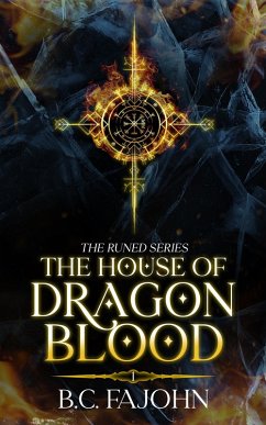 Cover The House of Dragon Blood (The Runed Series, #1) (eBook, ePUB)
