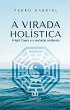 A Virada Holística (eBook, ePUB) - Bild 1