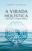 A Virada Holística (eBook, ePUB)