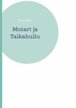 Mozart ja Taikahuilu (eBook, ePUB)