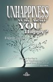 Unhappiness - Why Aren't You Happy? (eBook, ePUB)