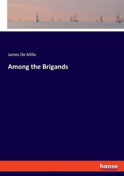 Among the Brigands - De Mille, James