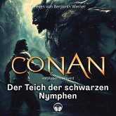 Conan, Folge 6: Der Teich der schwarzen Nymphen (MP3-Download)