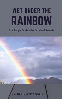 Wet under the rainbow - Laurette Annely, Akariza