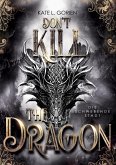 Don't Kill the Dragon - Die schwebende Stadt : Mitreißende Urban Fantasy - das atemberaubende Finale der Don¿t Kill Reihe