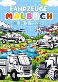 Fahrzeuge Malbuch für Kinder ab 3 Jahre ¿ Kinderbuch