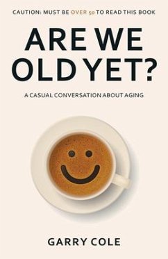Cover Are We Old Yet? (eBook, ePUB)