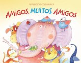 Amigos, Muitos Amigos (eBook, ePUB) Amigos, Muitos Amigos (eBook, ePUB)