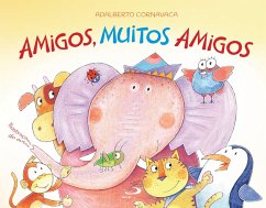 Amigos, Muitos Amigos (eBook, ePUB) - Cornavaca, Adalberto