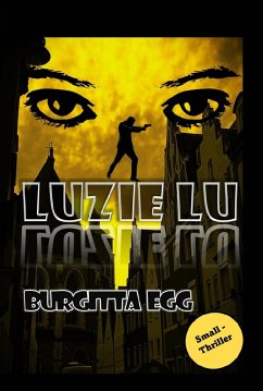 Luzie Lu (eBook, ePUB) - Egg, Burgitta