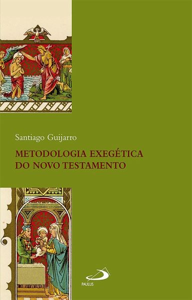 Metodologia Exegética do Novo Testamento (eBook, ePUB) Metodologia Exegética do Novo Testamento (eBook, ePUB)