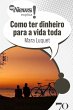 MyNews explica como ter dinheiro para a... - Bild 1