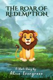 The Roar of Redemption (eBook, ePUB)