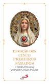 Devoção dos Cincos Primeiros Sábados (eBook, ePUB) Devoção dos Cincos Primeiros Sábados (eBook, ePUB)