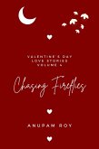 Chasing Fireflies (Valentine's Day Love Stories, #4) (eBook, ePUB)