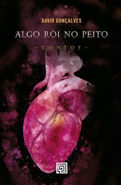 Algo rói no peito (eBook, ePUB) - Gonçalves, Davi