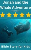 Jonah and the Whale Adventure (eBook, ePUB) Jonah and the Whale Adventure (eBook, ePUB)