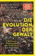 Die Evolution der Gewalt - Bild 1