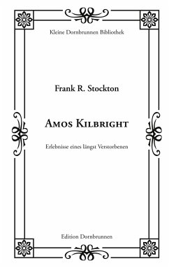 Amos Kilbright - Stockton, Frank R.