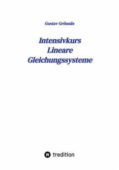 Intensivkurs Lineare Gleichungssysteme - Grönnäs, Gustav