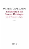 Einführung in die Summa Theologiae des hl. Thomas von Aquin
