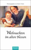 Weihnachten im alten Hesen