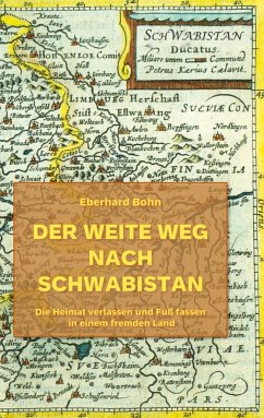 Der weite Weg nach Schwabistan - Bohn, Eberhard