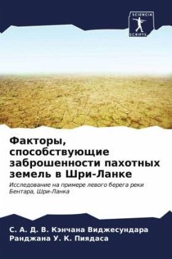 Faktory, sposobstwuüschie zabroshennosti pahotnyh zemel' w Shri-Lanke - Vidzhesundara, C. A. D. V. Känchana;Piqdasa, Randzhana U. K.