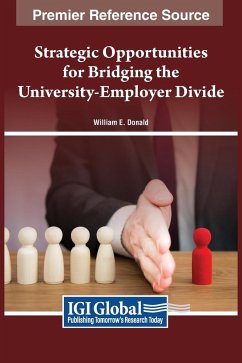 Strategic Opportunities for Bridging the University-Employer Divide - Donald, William E.