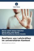 Resilienz von Lehrkräften im universitären Kontext