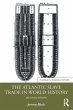The Atlantic Slave Trade in World... - Bild 1