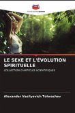 LE SEXE ET L'ÉVOLUTION SPIRITUELLE