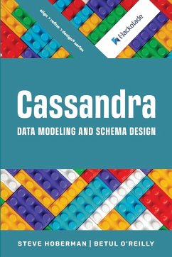 Cassandra Data Modeling and Schema Design - Hoberman, Steve; O'Reilly, Betul